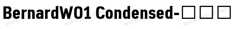 BernardW01 Condensed字体转换